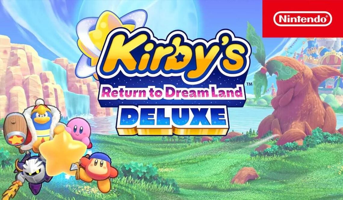 Kirby’s Return to Dream Land Deluxe