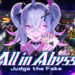 All in Abyss Judge the Fake